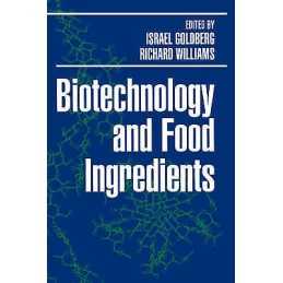 Biotechnology and Food Ingredients - 9780442002725