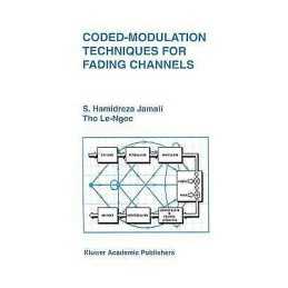 Coded-Modulation Techniques for Fading Channels - 9780792394211