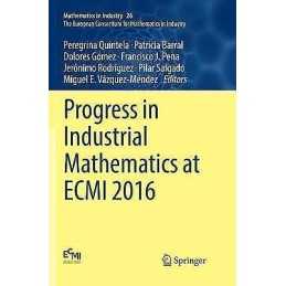 Progress in Industrial Mathematics at ECMI 2016 - 9783030096854