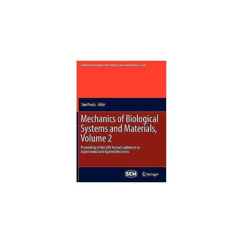 Mechanics of Biological Systems and Materials, Volume 2 - 9781461402183