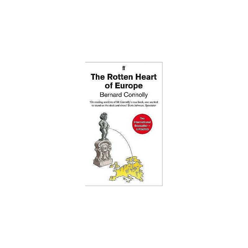 The Rotten Heart of Europe - 9780571301744