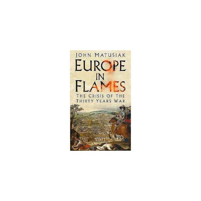 Europe in Flames - 9780750985512