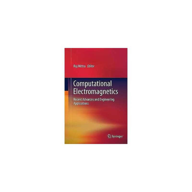 Computational Electromagnetics - 9781493945092