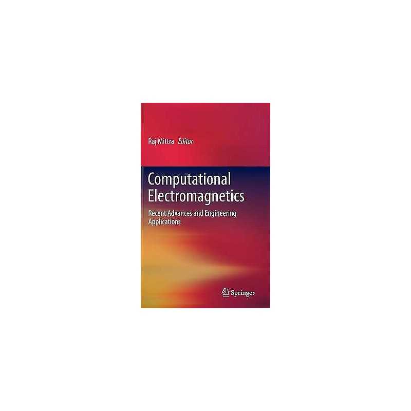 Computational Electromagnetics - 9781461443810