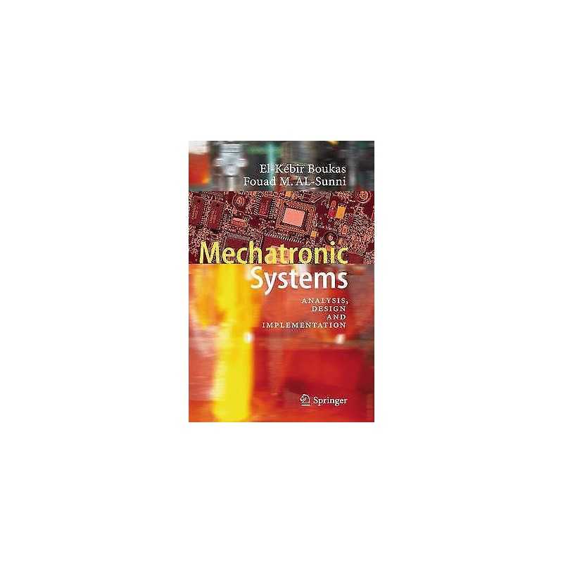Mechatronic Systems - 9783642443671