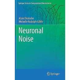 Neuronal Noise - 9780387790190