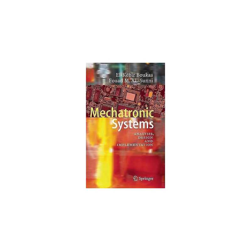 Mechatronic Systems - 9783642223235