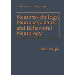 Neuropsychology, Neuropsychiatry, and Behavioral Neurology - 9780306431364