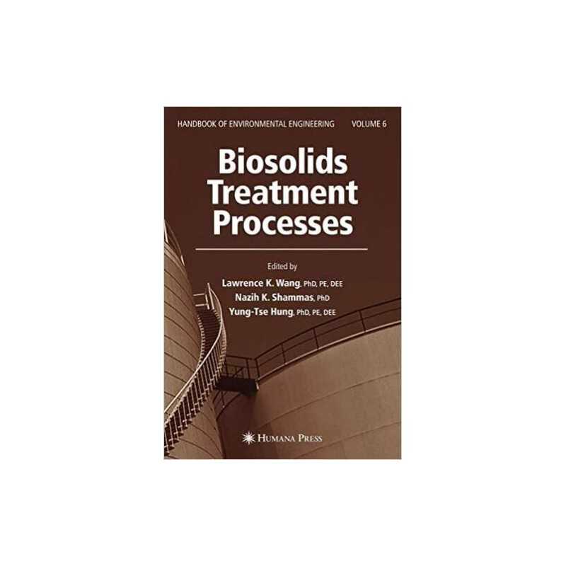 Biosolids Treatment Processes - 9781493956838