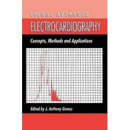 Signal Averaged Electrocardiography - 9789401043861