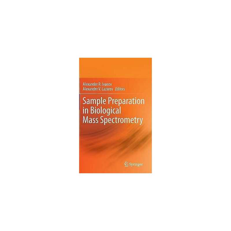 Sample Preparation in Biological Mass Spectrometry - 9789400707580
