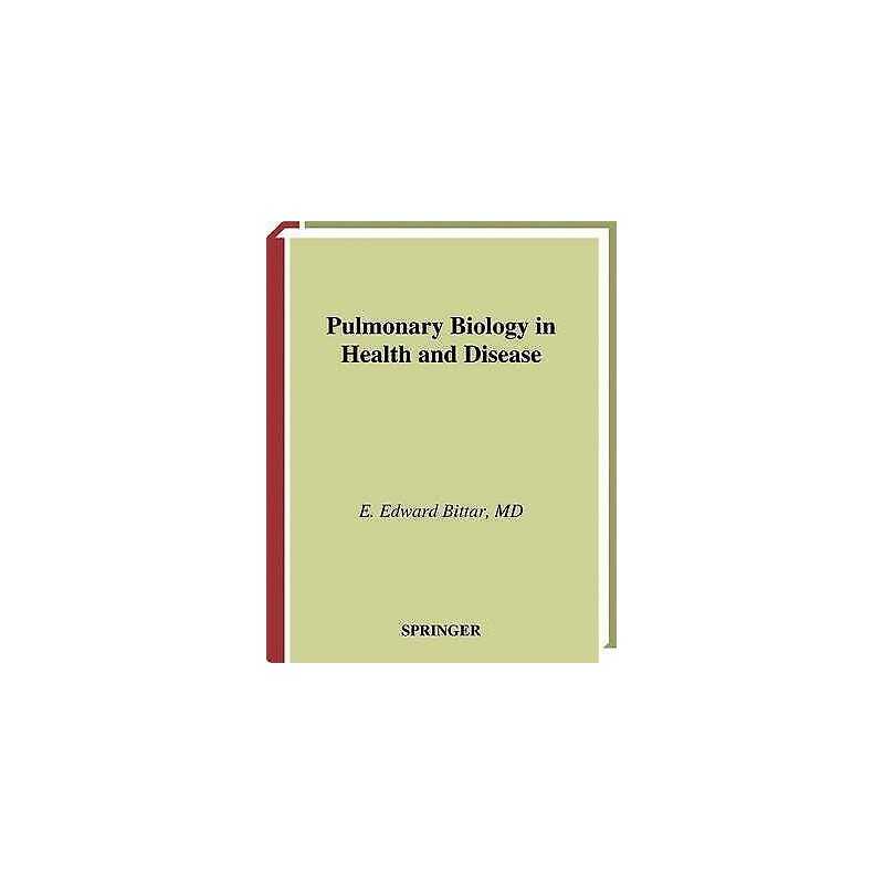 Pulmonary Biology in Health and Disease - 9780387952154