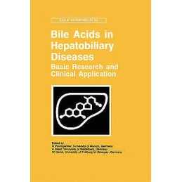 Bile Acids and Hepatobiliary Diseases - Basic Research and Cl... - 9780792387251