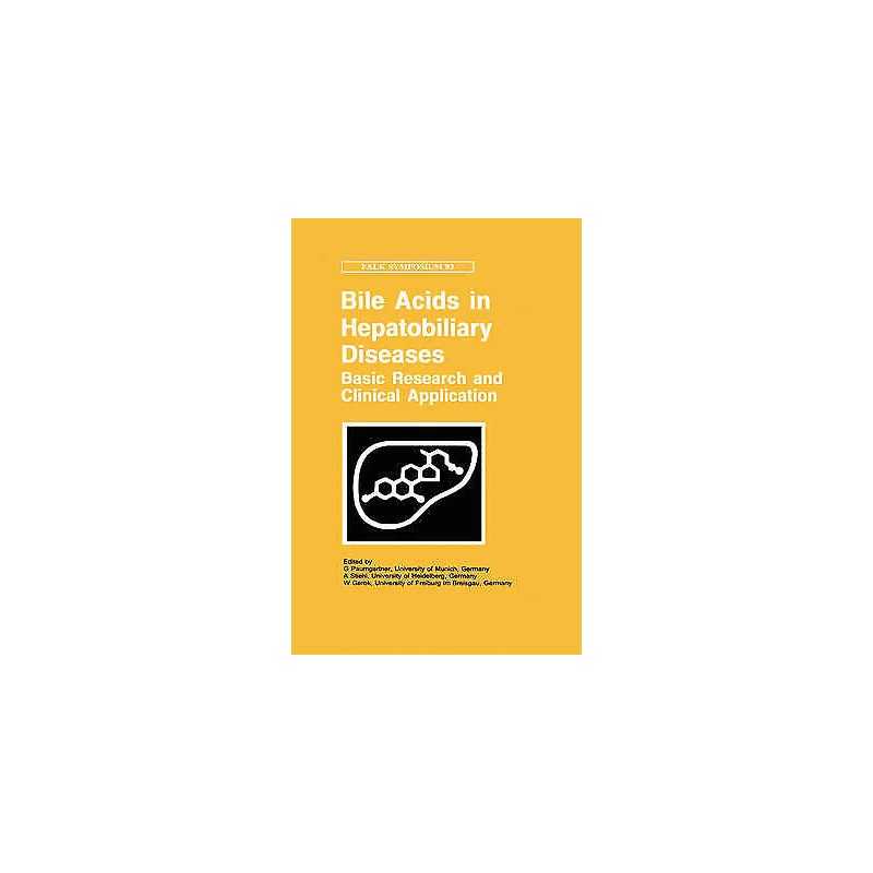 Bile Acids and Hepatobiliary Diseases - Basic Research and Cl... - 9780792387251
