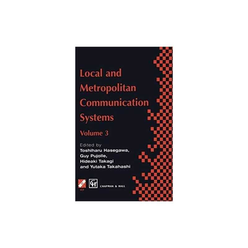 Local and Metropolitan Communication Systems - 9780412711701