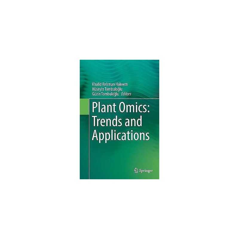 Plant Omics: Trends and Applications - 9783319811000