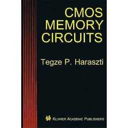 CMOS Memory Circuits - 9780792379508
