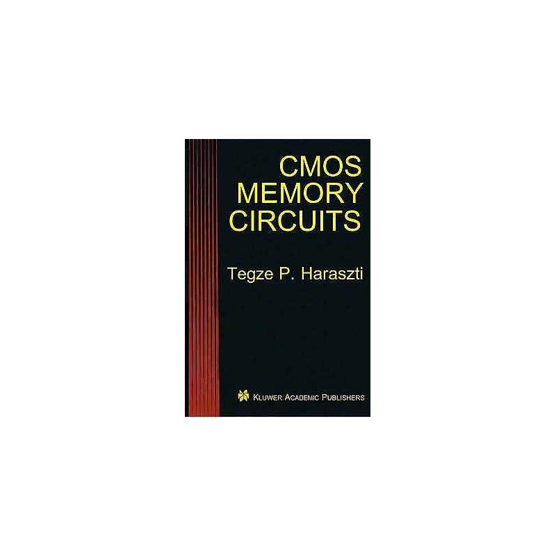 CMOS Memory Circuits - 9780792379508