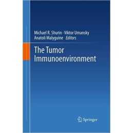 The Tumor Immunoenvironment - 9789402401486