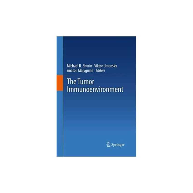 The Tumor Immunoenvironment - 9789402401486