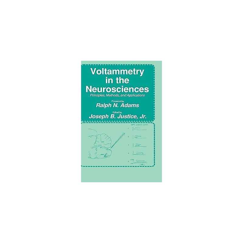 Voltammetry in the Neurosciences - 9780896031036