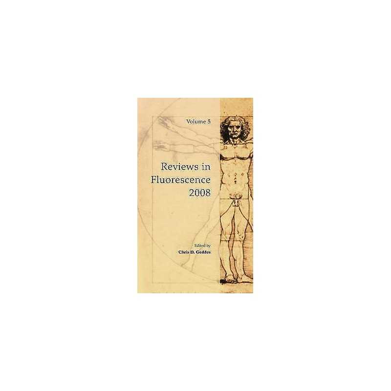 Reviews in Fluorescence 2008 - 9781461425724