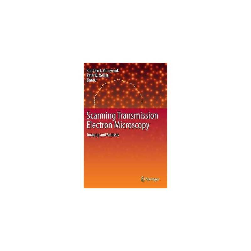 Scanning Transmission Electron Microscopy - 9781441971999