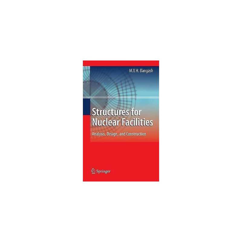 Structures for Nuclear Facilities - 9783642125591
