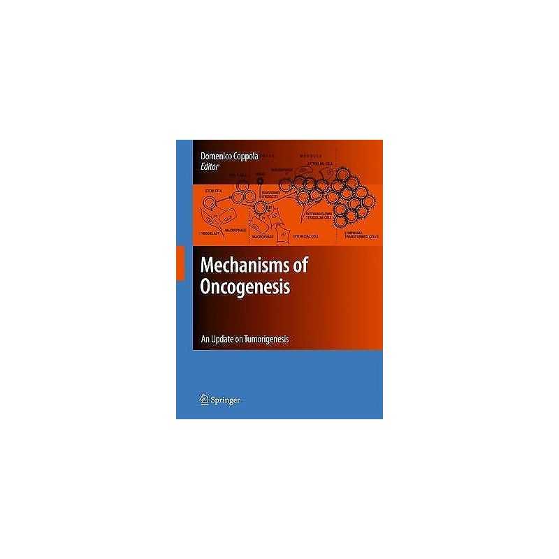 Mechanisms of Oncogenesis - 9789400732117