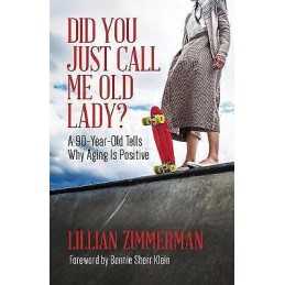 Did You Just Call Me Old Lady? - 9781552668979