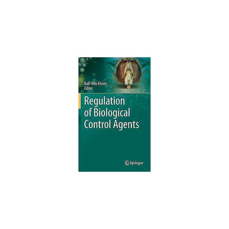 Regulation of Biological Control Agents - 9789048136636