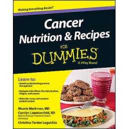 Cancer Nutrition and Recipes For Dummies - 9781118592052