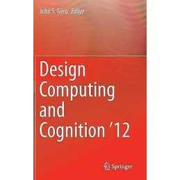 Design Computing and Cognition 12 - 9789401791113