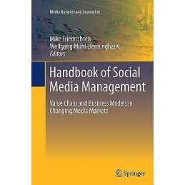 Handbook of Social Media Management - 9783662521946