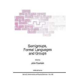 Semigroups, Formal Languages and Groups - 9780792335405