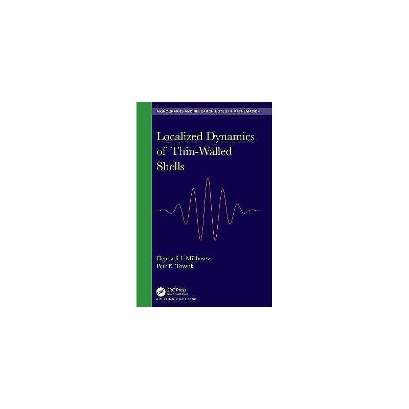 Localized Dynamics of Thin-Walled Shells - 9781138069749