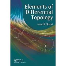 Elements of Differential Topology - 9781439831601