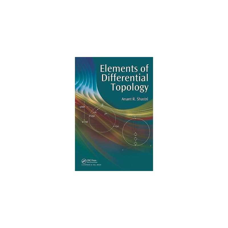 Elements of Differential Topology - 9781439831601