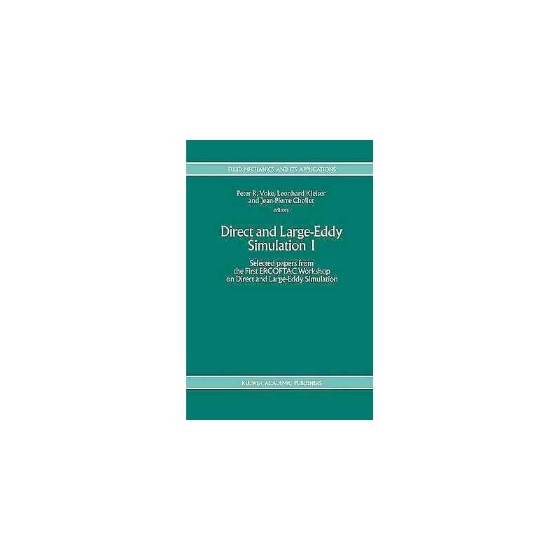 Direct and Large-Eddy Simulation I - 9780792331063