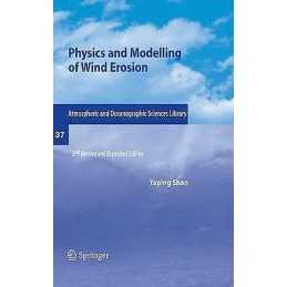Physics and Modelling of Wind Erosion - 9781402088940