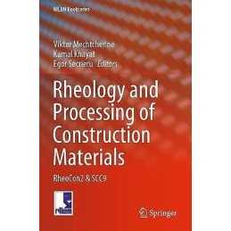 Rheology and Processing of Construction Materials - 9783030225681