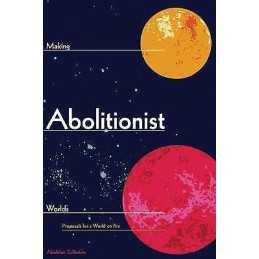 Making Abolitionist Worlds - 9781942173175