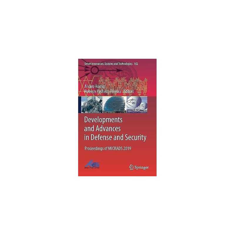 Developments and Advances in Defense and Security - 9789811391576