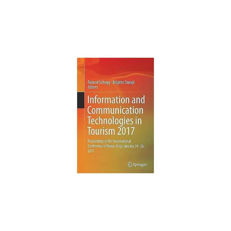 Information and Communication Technologies in Tourism 2017 - 9783319511672