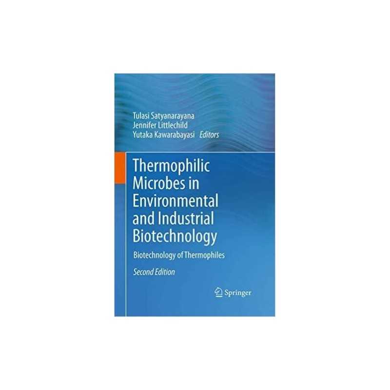 Thermophilic Microbes in Environmental and Industrial Biotech... - 9789402400434