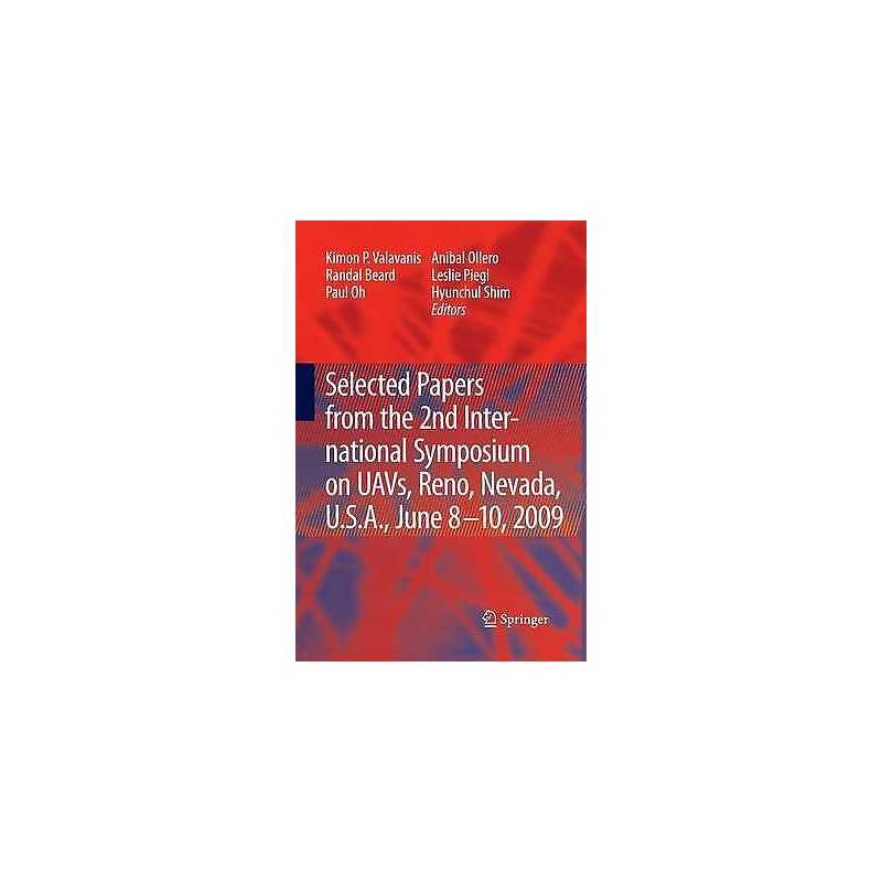 Selected papers from the 2nd International Symposium on UAVs,... - 9789400791589