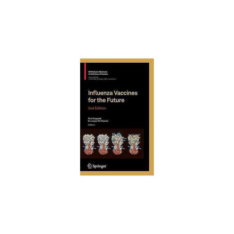 Influenza Vaccines for the Future - 9783034602785