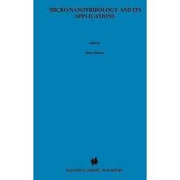 Micro/Nanotribology and Its Applications - 9780792343868