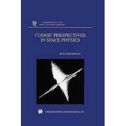 Cosmic Perspectives in Space Physics - 9789401059633