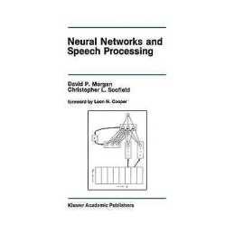 Neural Networks and Speech Processing - 9780792391449